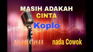 Masih Adakah Cinta Karaoke Koplo